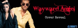 Wayward Angel Cover Reveal Banner